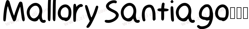 Mallory Santiago字体转换
